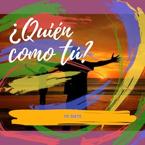 70 Siete - Quien Como Tu.jpg